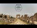 Nallez pas au liban  film de voyage ralis par tolt 12