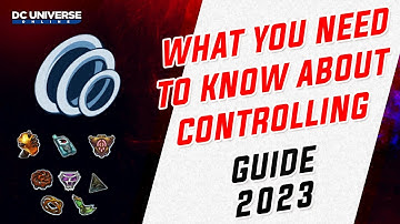 DCUO: What You Need To Know About Controlling! Guide