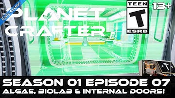 Planet Crafter (Season 01 Episode 07) Algae, Biolab & Internal Doors!