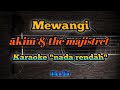 Gambar cover mewangi - akim & the majistret Karaoke 