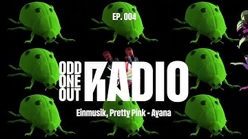 YOTTO - Odd One Out Radio - Ep. 004