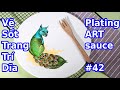 Trang trí dĩa bằng sốt . Plating art sauce #42