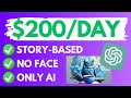 4 Story-based Faceless YouTube Channels That Can Make You $200/Day (Real Examples + Tutorial)