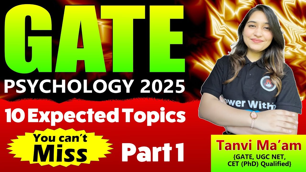 GATE PSYCHOLOGY 2025 | 10 Expected Topics you cannot MISS