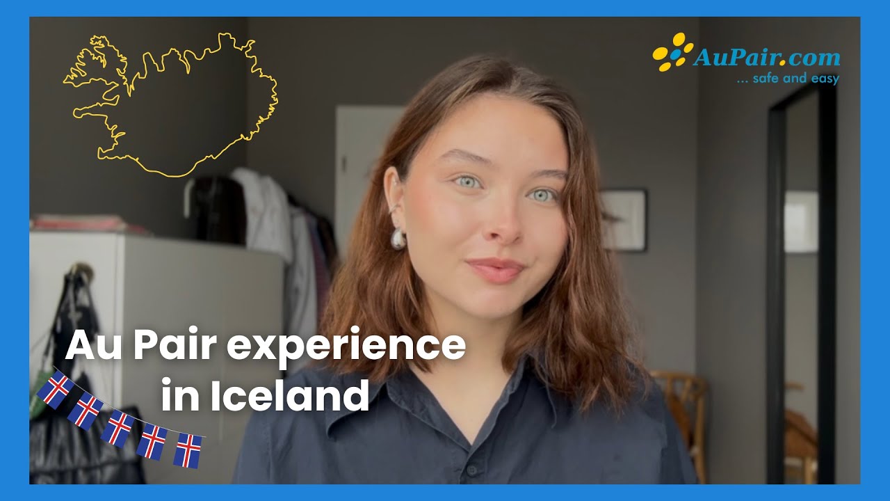paula-s-experience-as-an-au-pair-in-iceland-aupair-youtube
