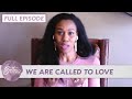 Priscilla Shirer: Love Keeps No Record of Wrong | FULL EPISODE | Better Together TV