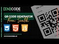 🎬 How to Build a QR CODE GENERATOR with HTML, CSS &amp; JavaScript - No Talking, Just Chill Music
