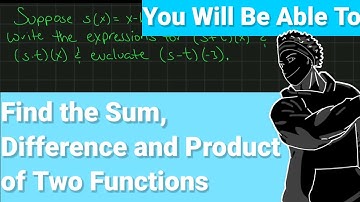 Sum, Difference, and Product of Two Functions