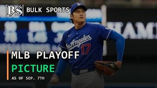 MLB Playoff Picture · As of SEP. 7TH: Every Seed + Both Brackets
