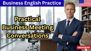 Business Meeting Conversations in 30 minutes | Business English Learning