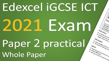 Edexcel iGCSE ICT 2021 Paper 2 Whole Paper
