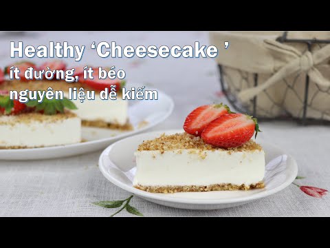 Video: Cheesecake Với ổi Và Sữa Chua Hy Lạp