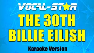 Billie Eilish - The 30th (Karaoke Version)