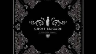 Ghost Brigade - My Heart is a Tomb