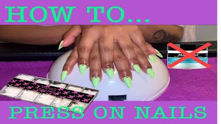 HOW TO:PRESS ON NAILS|QUICK NAILS
