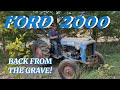 FORD 2000 brought back from the GRAVE!! Will it RUN and DRIVE after sitting for 12+ YEARS?!
