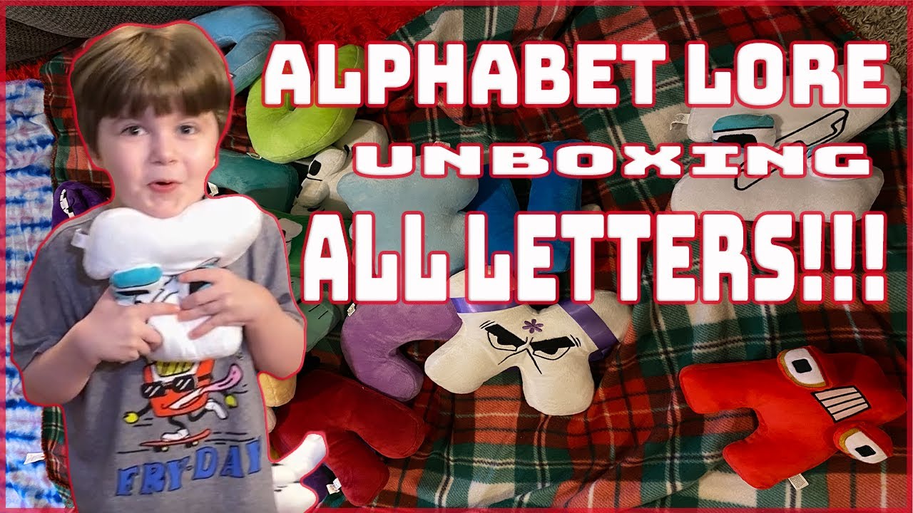 Alphabet Lore Plushies All Letters A-Z Unboxing! 