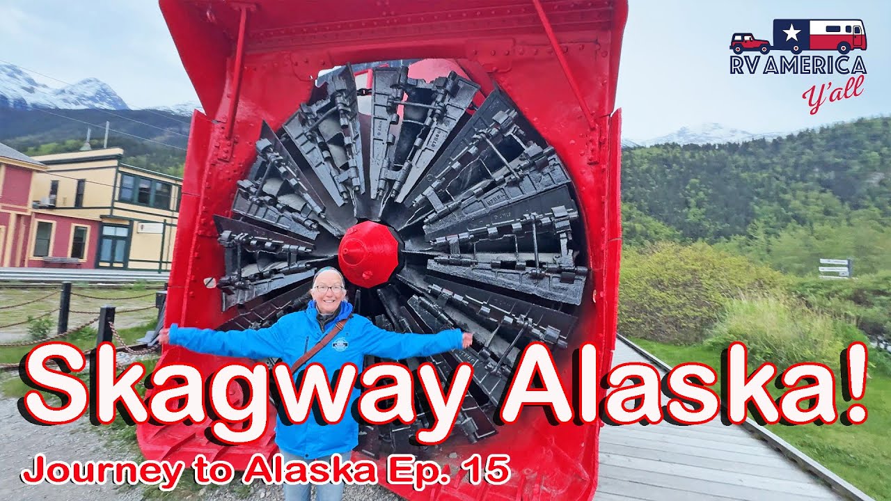 Skagway, Alaska: So Much More Than We Expected!