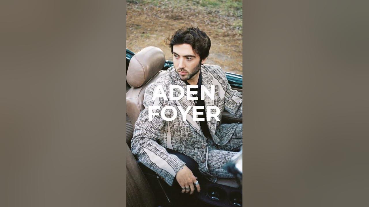 Getting To Know Aden Foyer YouTube