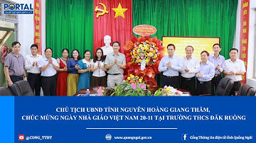 Chủ tịch UBND tỉnh Nguyễn Hoàng Giang thăm, chúc mừng Ngày Nhà giáo Việt Nam Trường THCS Đăk Ruồng