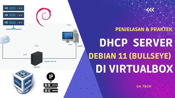 DHCP Server Debian 11 (Bullseye) & DHCP Client || Penjelasan & Praktek Administrasi Sistem Jaringan