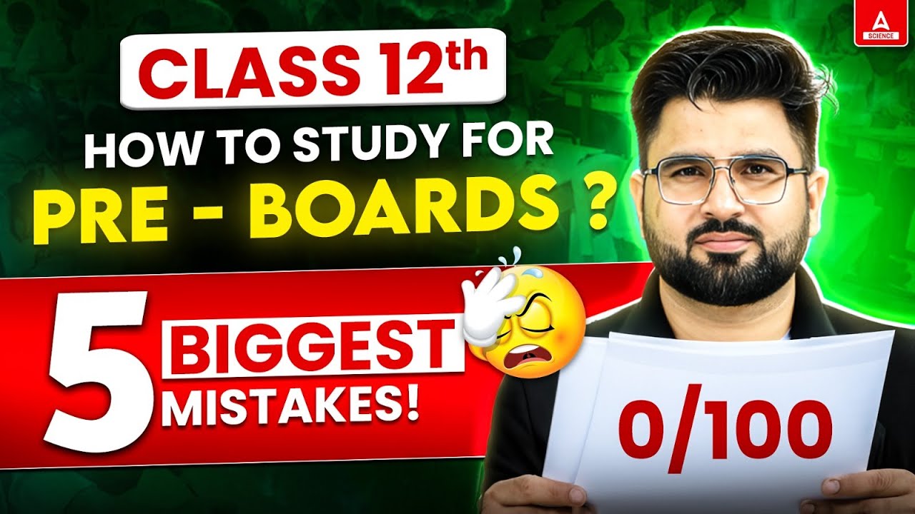 How to Study for Preboard Exams🔥| 5 Big Mistakes| Class 12 Board 2025 ...