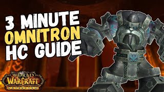 3 Minute Omnitron Defence System HC Guide BWD | Cataclysm Classic