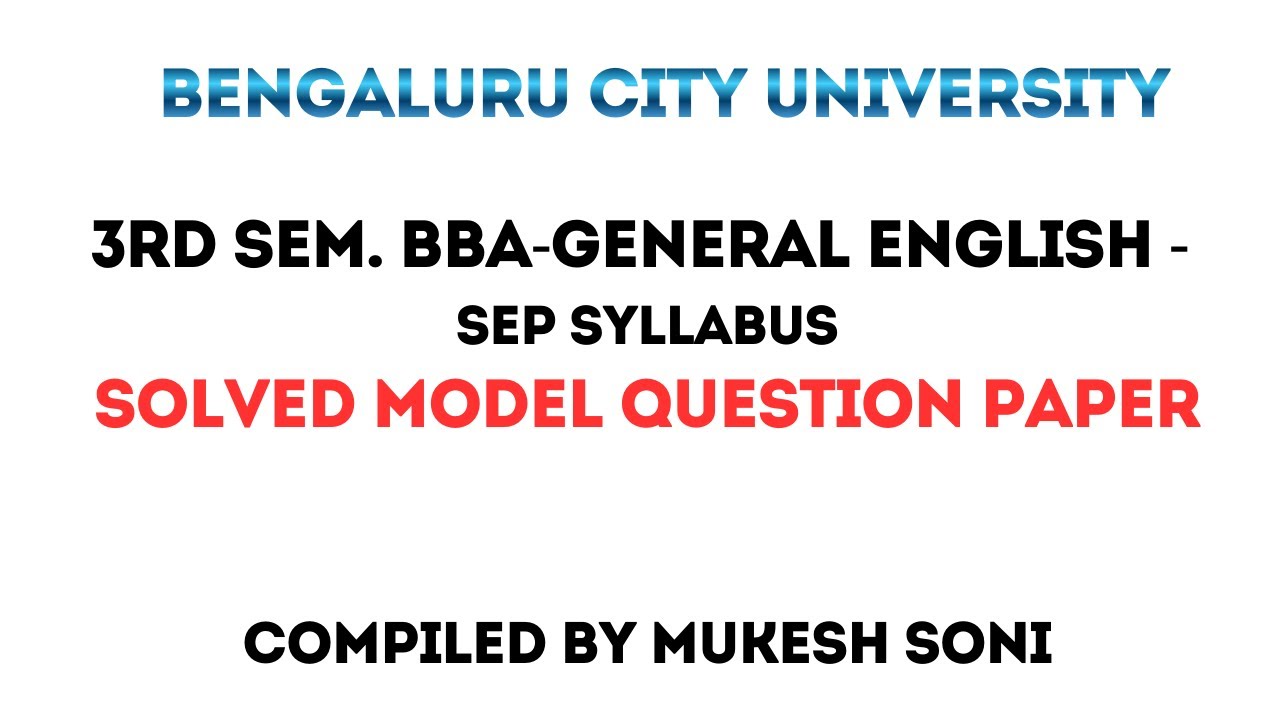 BCU-MODEL QP-3-й семестр. BBA-Общий английский-SEP УЧЕБНЫЙ ПЛАН-УНИВЕРСИТЕТ ГОРОДА БЕНГАЛУРУ