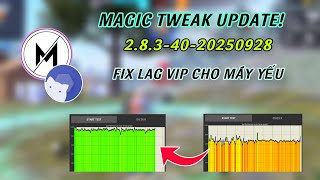 🔧 Magic Tweak Update Mới Nhất 2025 - Giảm Lag Siêu Vip Cho Máy Yếu, Giảm Drop FPS, Tối Ưu CPU ✅