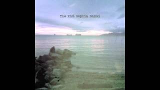 Sophia Danai - The End