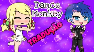 Dance Monkey (Tradução)( Love Miraculous)