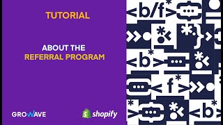 Growave Referral Program for Shopify Stores