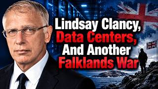 Lindsay Clancy, Data Centers, And Another Falklands War