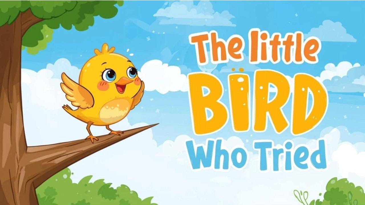 The Little Bird Who Tried | Kids Bedtime Story | Moral Stories | Never Give Up