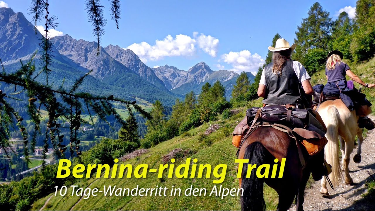 WanderreiterWeb - Bernina Riding Trail - 10 Tage Hochgebirge - YouTube