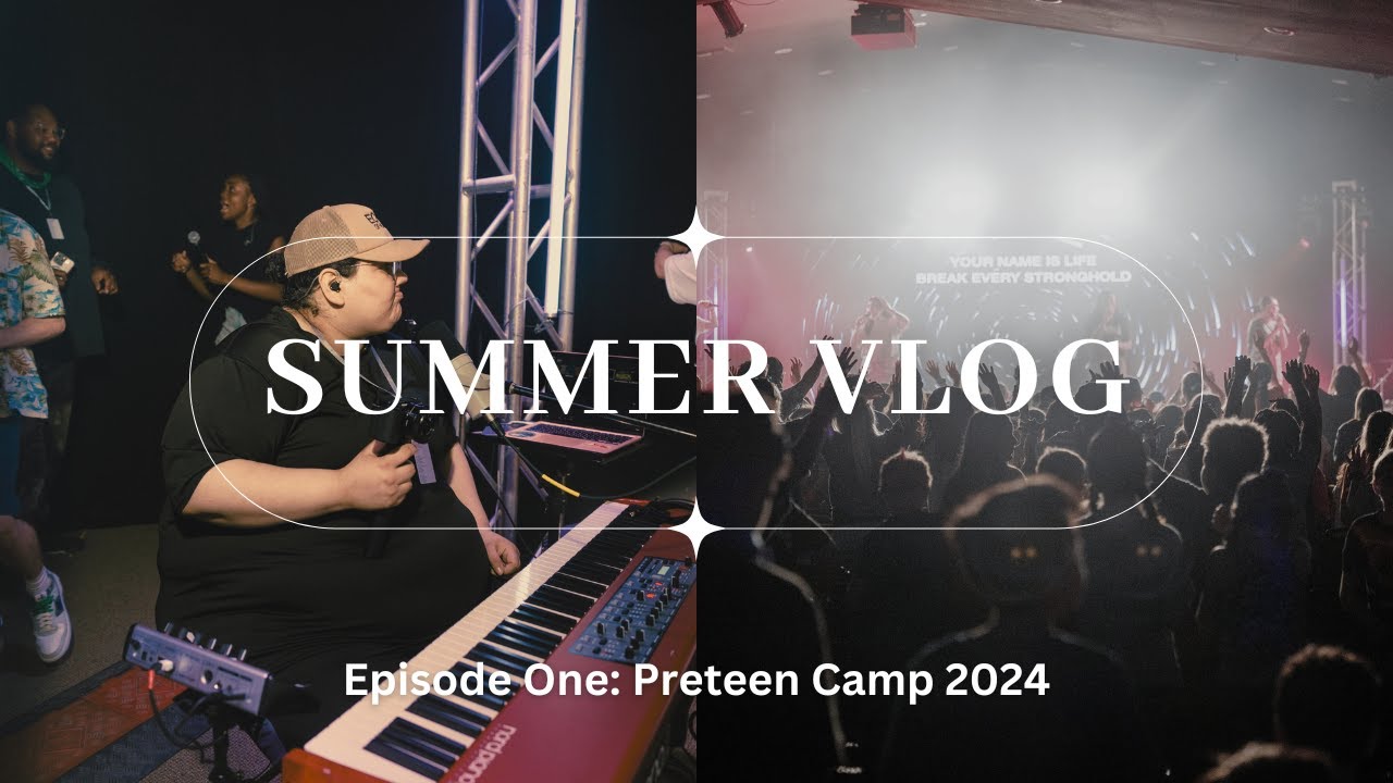 VLOG #1: CBC Preteen Camp :)