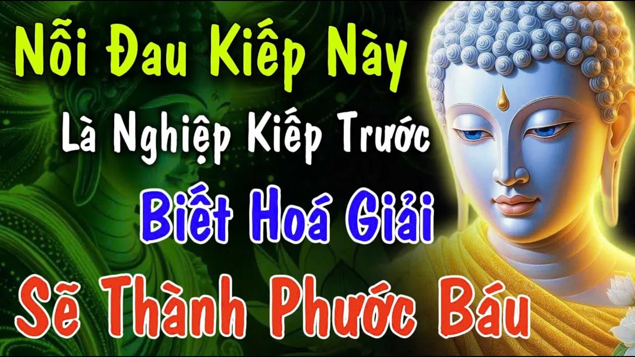 Nỗi Đau Kiếp Này, Là Tấm Gương Soi Nhân Quả Rõ Nhất   Biết Hóa Giải Cũng Là Chìa Khóa Của Phước