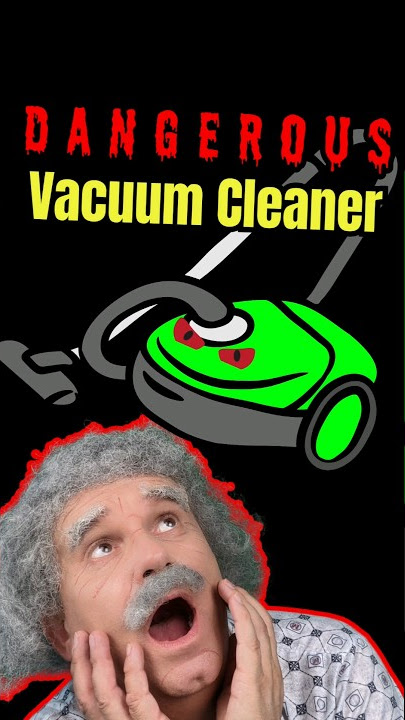 Very dangerous vacuum cleaner #shorts