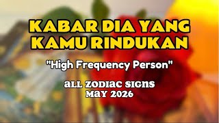 High Frequency Person || KABAR DIA YANG KAMU RINDUKAN || MAY'26