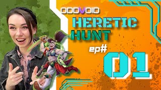 The Heresy Begins | Heretic Hunt: Episode 1 | ODDVOID
