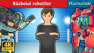 Războiul roboților | The War of Robots Romanian | @RomanianFairyTales