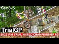 【TrialGP Sec3･4･5】2023 FIMトライアル世界選手権 日本GP