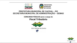 Fiscal Tributário-Conhecimentos Específicos-Prefeitura de Cacoal/FUNCAB 2014- Nível Superior