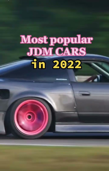 5 Most popular JDM CARS in 2022 🕹