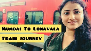 Mumbai To Lonavala Train Journey  Complete Information | Dadar To Lonavala By Train Udyan Express
