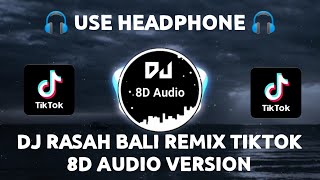 DJ RASAH BALI REMIX MANGKANE VIRAL TIKTOK TERBARU (Pani Fvnky Remix) 8D Audio Version