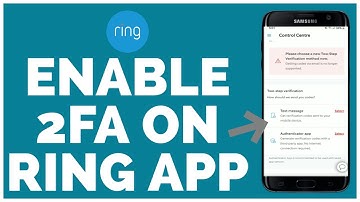 How to Enable 2FA on Ring App 2023? Turn on Two Factor Authentication on Ring App