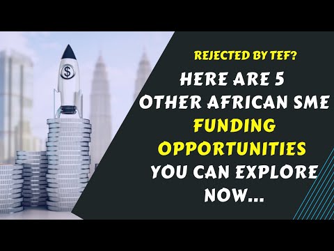 BEYOND TEF2022: 5 International Grant Opportunities Available to SMEs in Africa (UPTO $10K OR MORE).