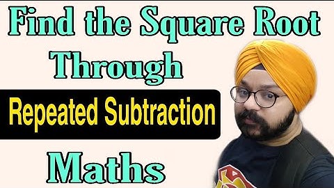 find the square root through repeated subtraction |  Class 8 maths chapter 6 | CBSE