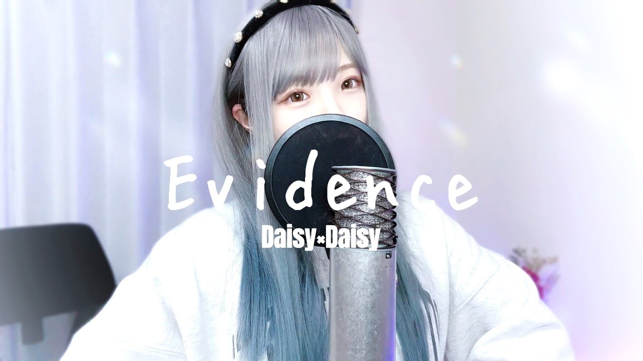 Daisy×Daisy Evidence COVER by Ruina YouTube